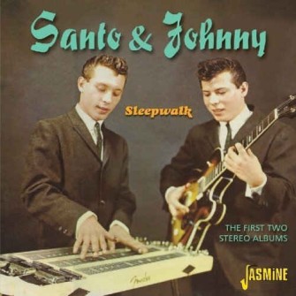 Santo & Johnny - Sleepwalk :First Two Stereo Albums - Klik op de afbeelding om het venster te sluiten